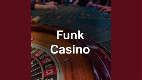 funk casino!